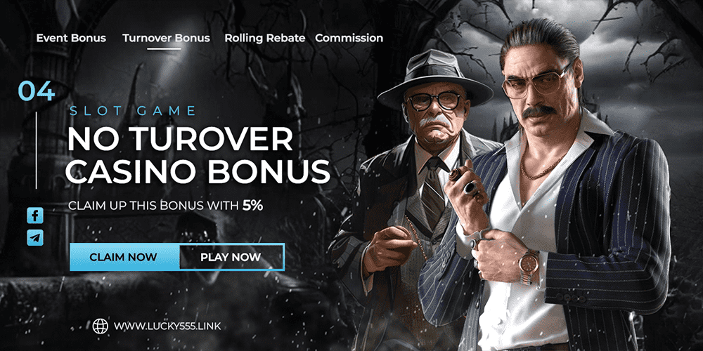 Lucky555-no-turnover-casino-bonus